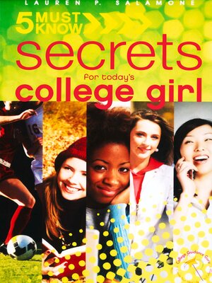 cover image of 5 Must Know Secrets for Today's College Girl